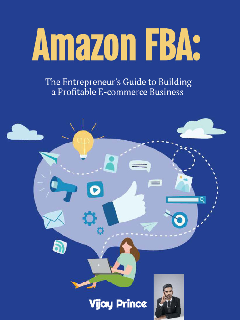 Amazon Fba The Entrepreneur S Guide To Building A Profitable e Commerce ...
