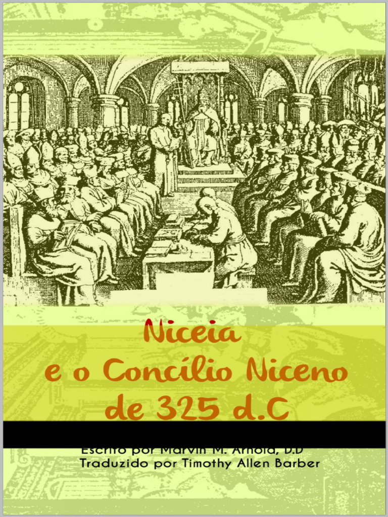 Niceia-e-O-Concilio-Niceno-de-325-d.C | PDF | Trindade | Igreja católica