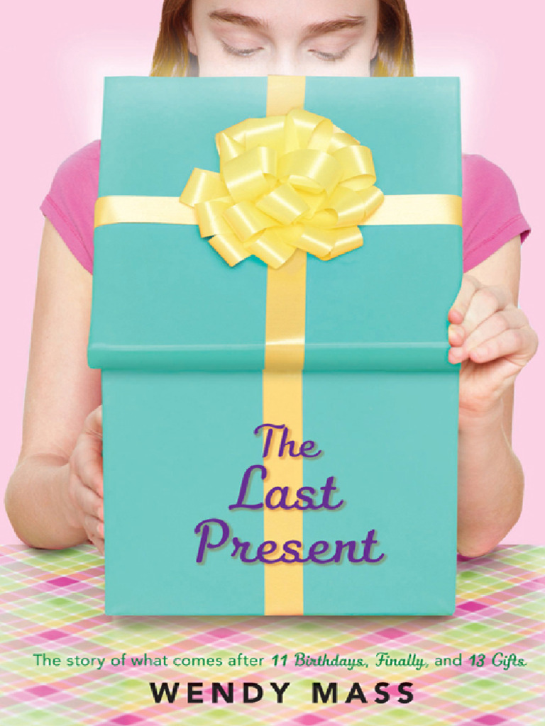 The Last Present by Mass Wendy | PDF | Willow Rosenberg