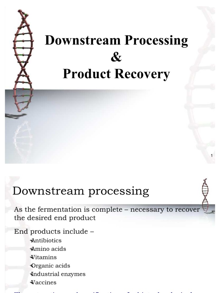 Downstream Processing 1 Filtration Membrane Technology