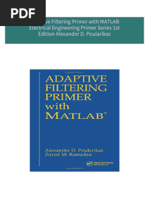 Instant Download Adaptive Filtering Primer with MATLAB Electrical Engineering Primer Series 1st Edition Alexander D. Poularikas PDF All Chapters