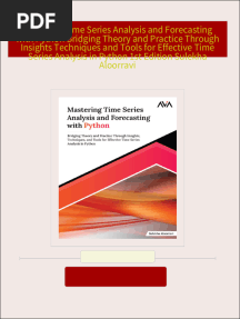 Instant Download Mastering Time Series Analysis and Forecasting with Python Bridging Theory and Practice Through Insights Techniques and Tools for Effective Time Series Analysis in Python 1st Edition Sulekha Aloorravi PDF All Chapters