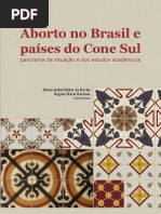 Aborto no Brasil e países do Cone Sul - panorama da situação e dos estudos acadêmicos