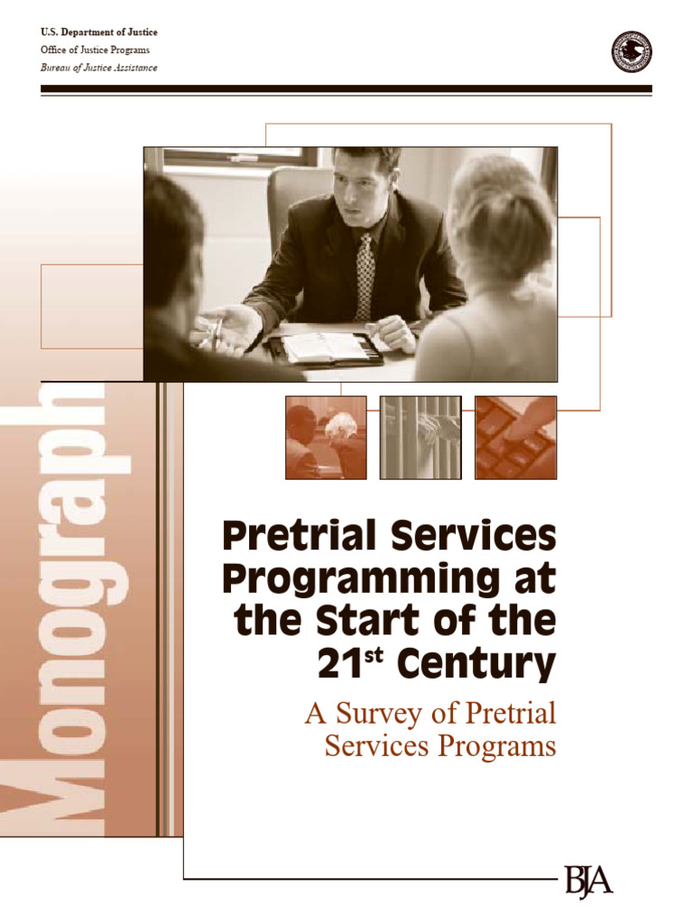Pretrial Services Programming at the Start of the 21st Century_ A ...