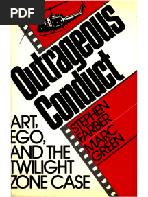 Outrageous Conduct Art, Ego, And the Twilight Zone Case (Stephen Farber, Marc Green) (Z-Library)