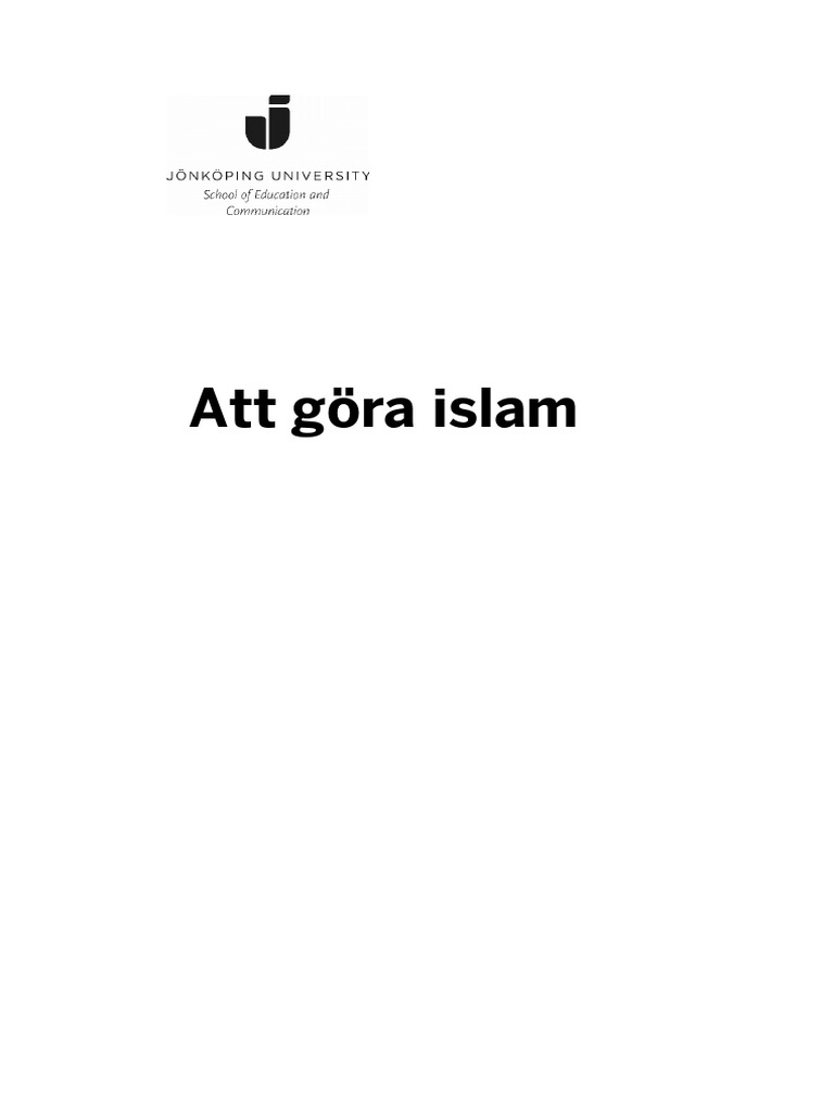 Att Göra Islam en Kritisk Diskursanalys Om Islams Framställning I ...