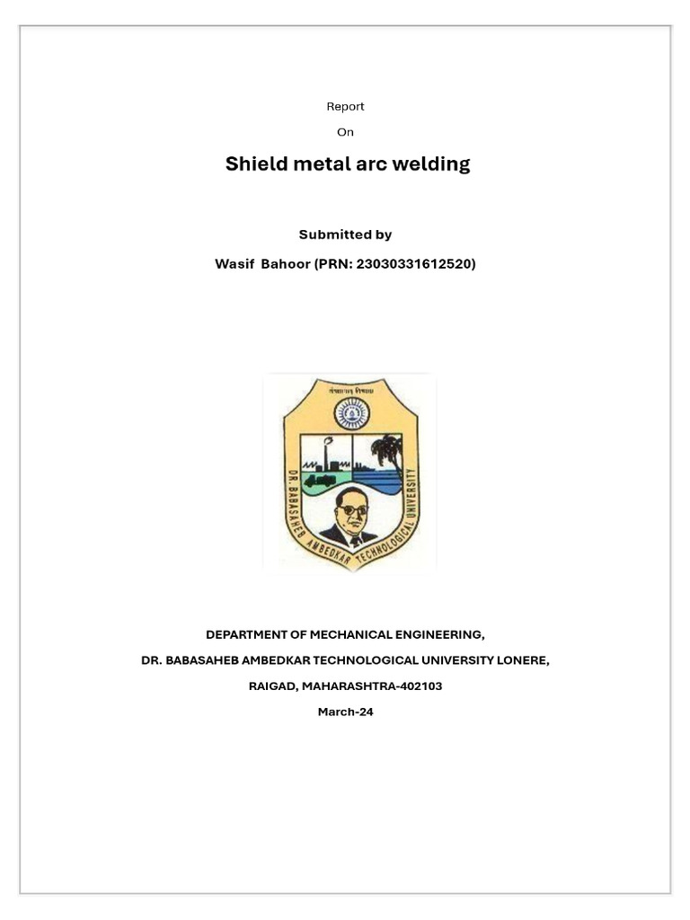 Shield Metal Arc Welding Report | PDF