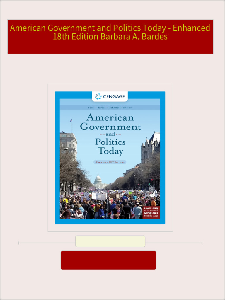 American government and politics today enhanced 18th edition barbara
