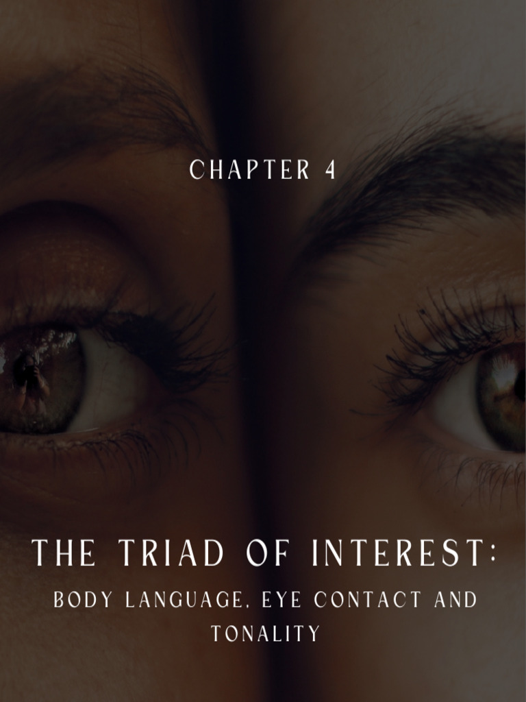 4) The Triad of Interest | PDF | Body Language | Linguistics