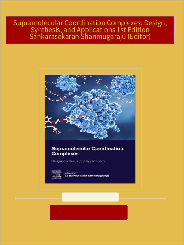 Immediate download supramolecular coordination complexes design