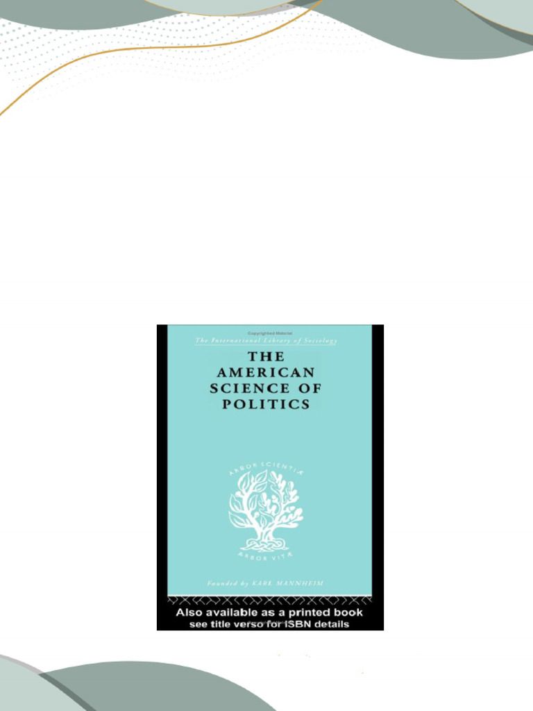 Buy ebook the american science of politics international library of