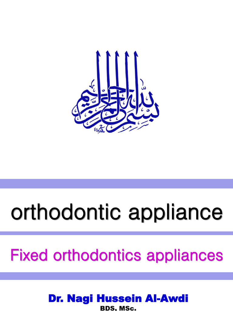 Overview of Fixed Orthodontic Appliances | PDF | Orthodontics ...