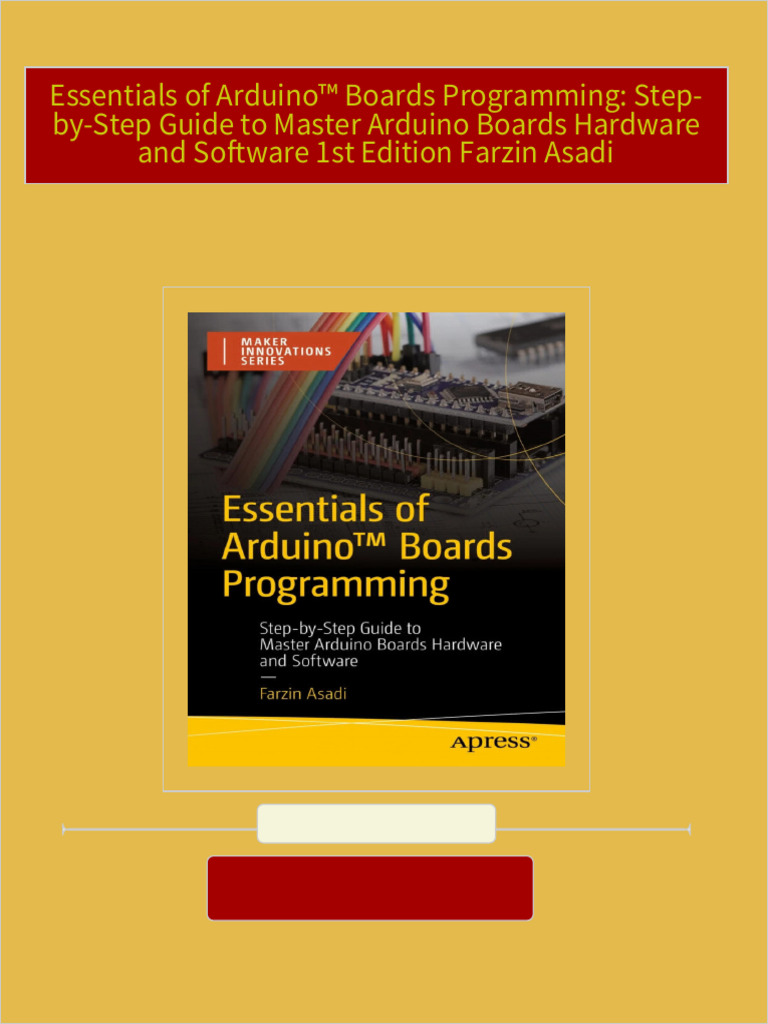 Instant Access to Essentials of Arduino™ Boards Programming: Step-by ...
