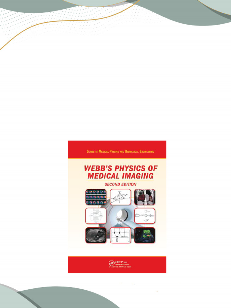 Download full webb s physics of medical imaging second edition m a