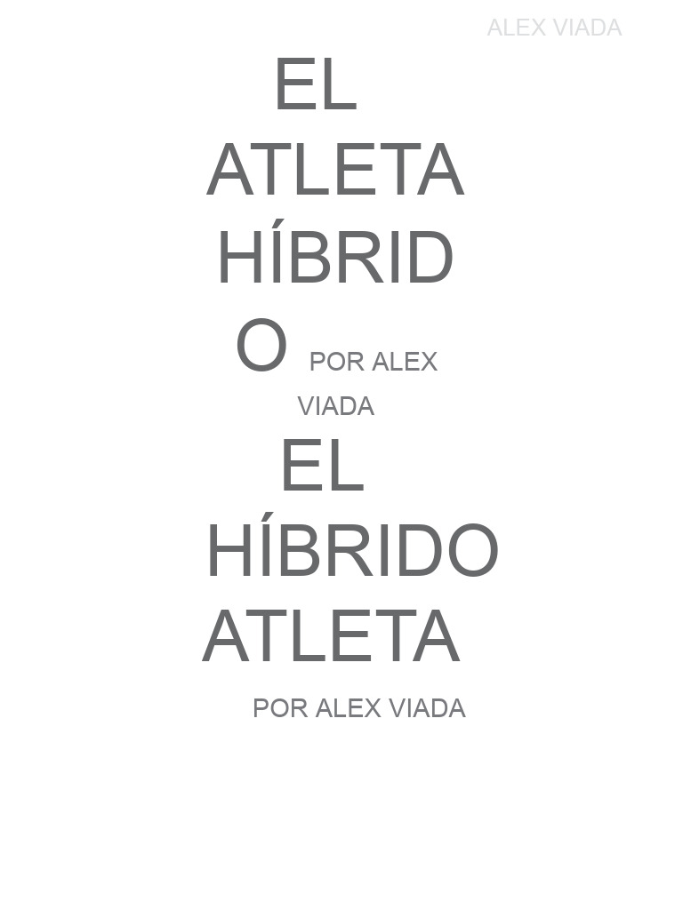 El Atleta Híbrido de Alex Viada | PDF | Músculo | Ácido láctico