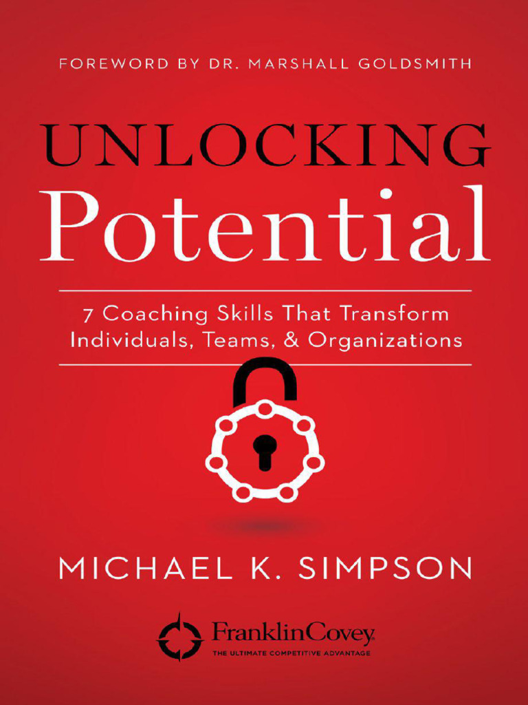 (Unlocking Potential 7) Michael K. Simpson, Dr. Marshall Goldsmith ...