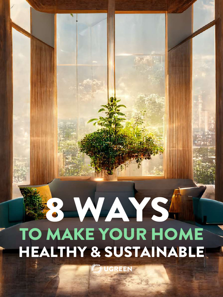 8 Tips for a Healthy, Sustainable Home | PDF | Recycling | Lighting