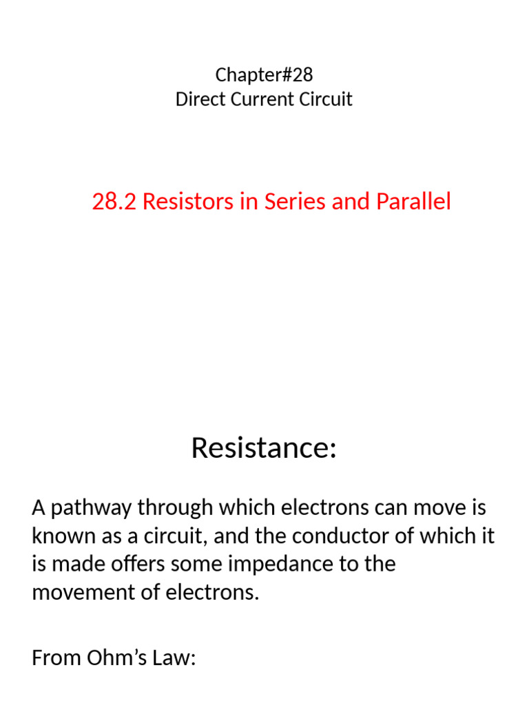 Chapter#28, Lecture 2 | PDF | Series And Parallel Circuits | Electrical ...