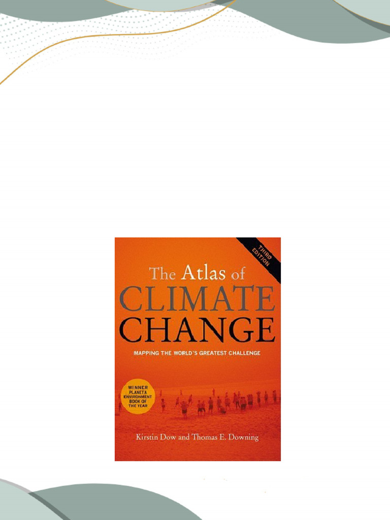 full-download-the-atlas-of-climate-change-mapping-the-world-s-greatest