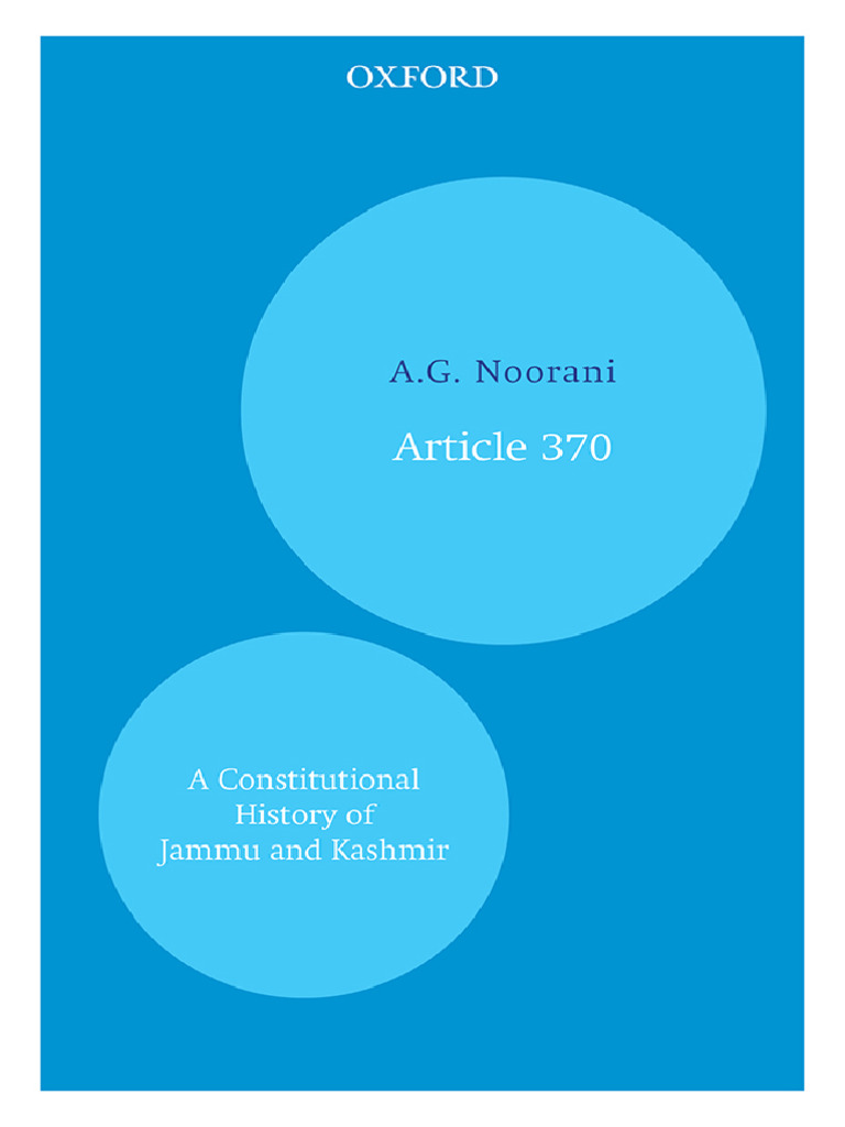 A.G. Noorani - Article 370 - A Constitutional History of Jammu and ...