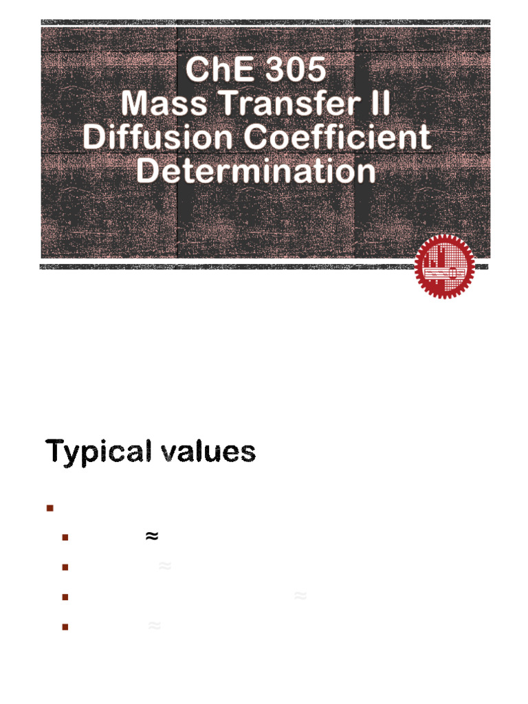 ChE 305 LECTURE NI Ib Determination of Diffusion Coefficients | PDF ...