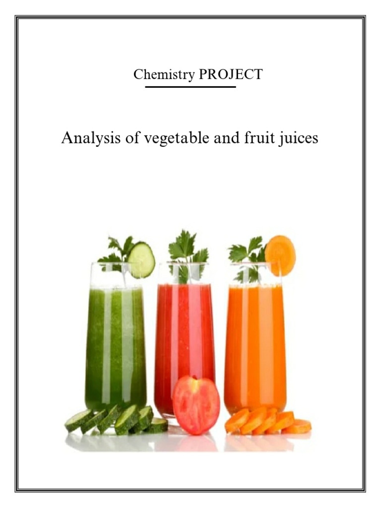 Analysis of Fruit and Vegetable Juices | PDF | Carrot | Cucumber