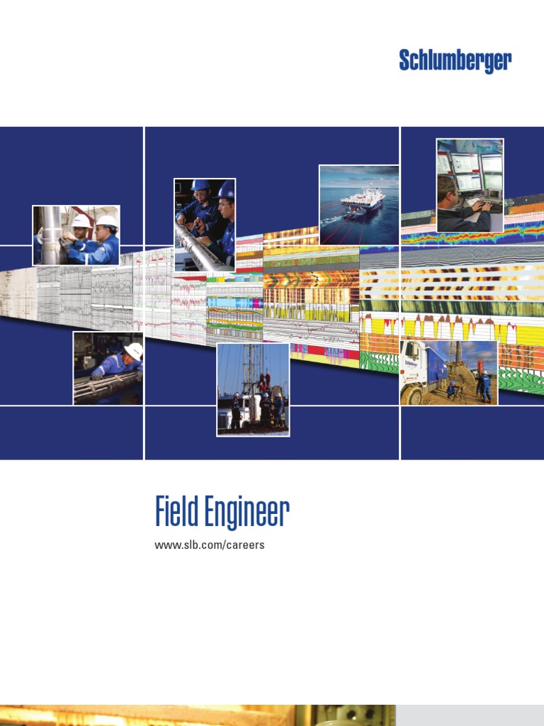 Schlumberger Field Engineer Engineering Natural Gas