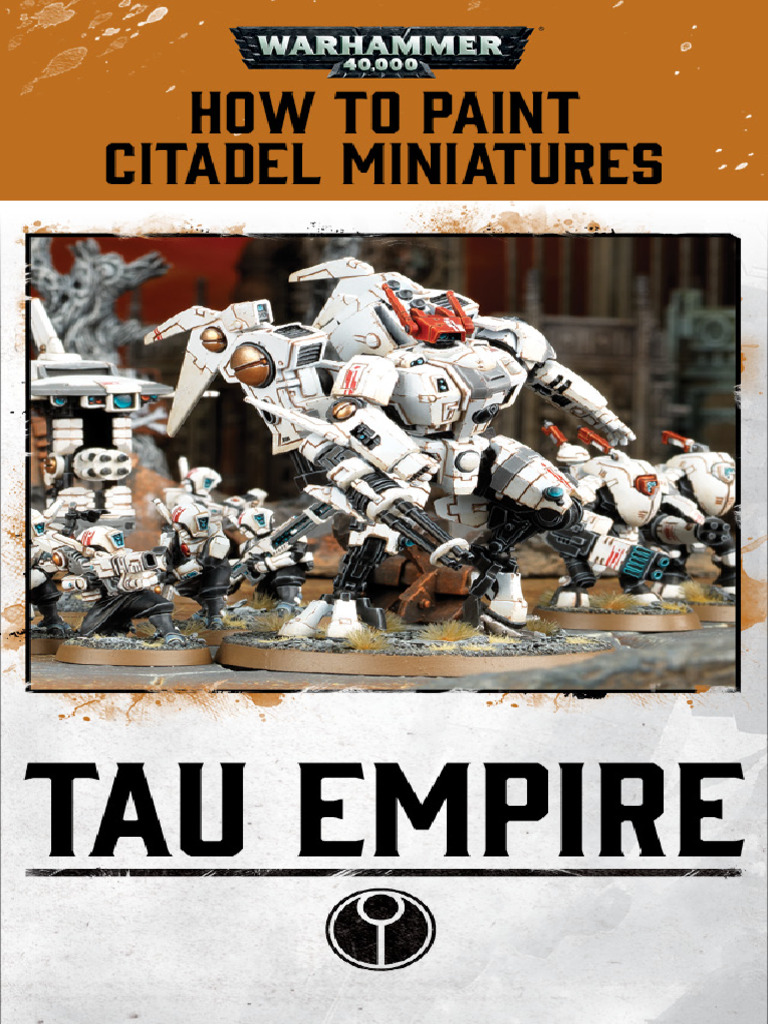 How To Paint Citadel Miniatures: Tau Empire Preview | PDF | Military ...