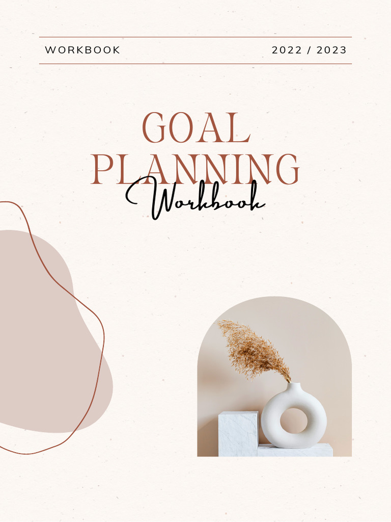 Life Goal Planning Workbook | PDF | Goal | Cognitive Science