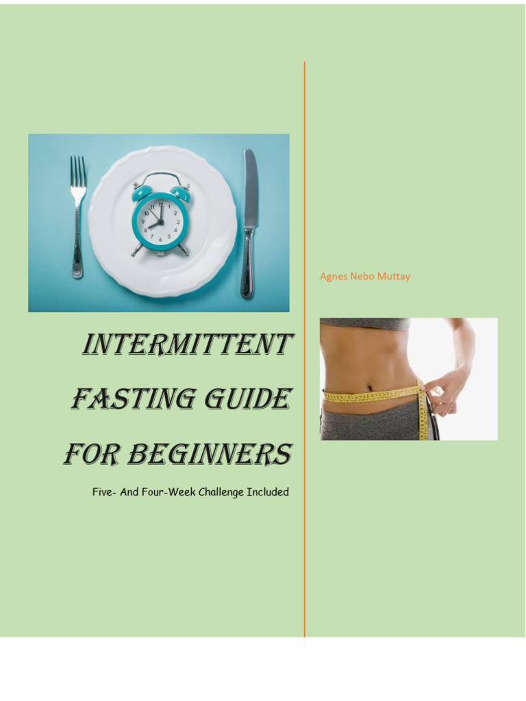 Intermittent Fasting Guide for Beginners | PDF | Fat | Intermittent Fasting
