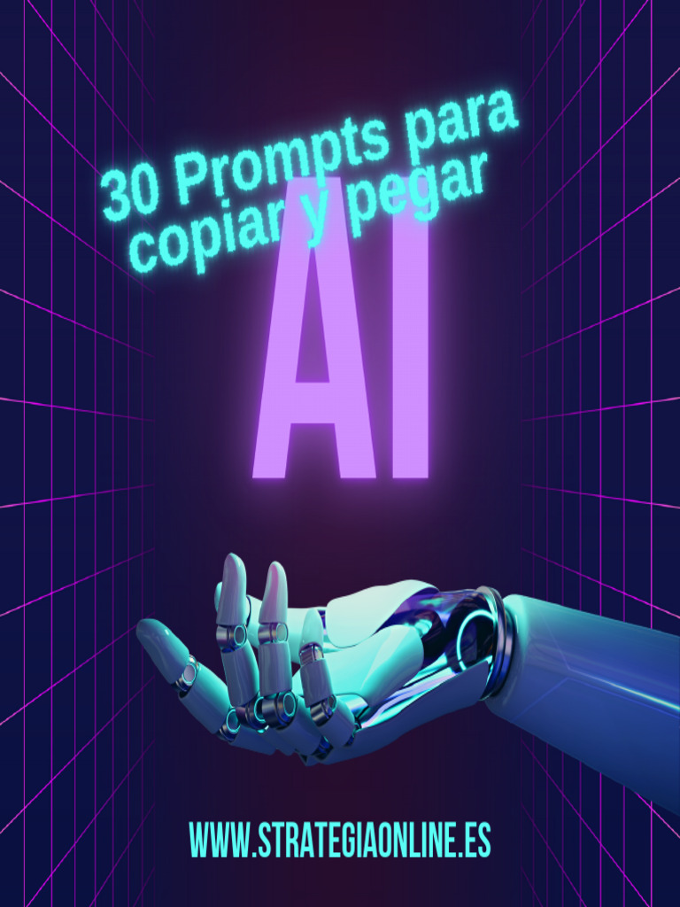 Cómo crear prompts efectivos para IA | PDF | Inteligencia artificial ...