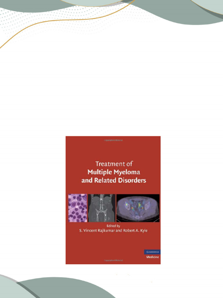 Instant Access to Treatment of Multiple Myeloma and Related Disorders ...