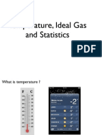 Temperature, Ideal Gas and Statistics