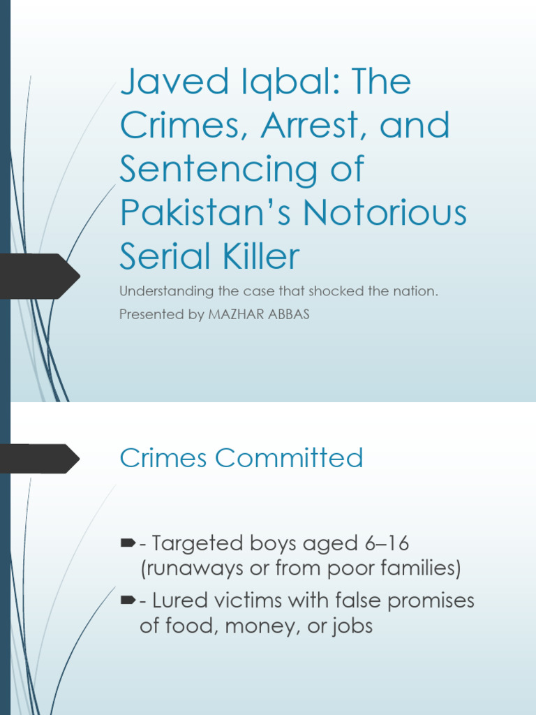 Javed Iqbal Case Presentation | PDF