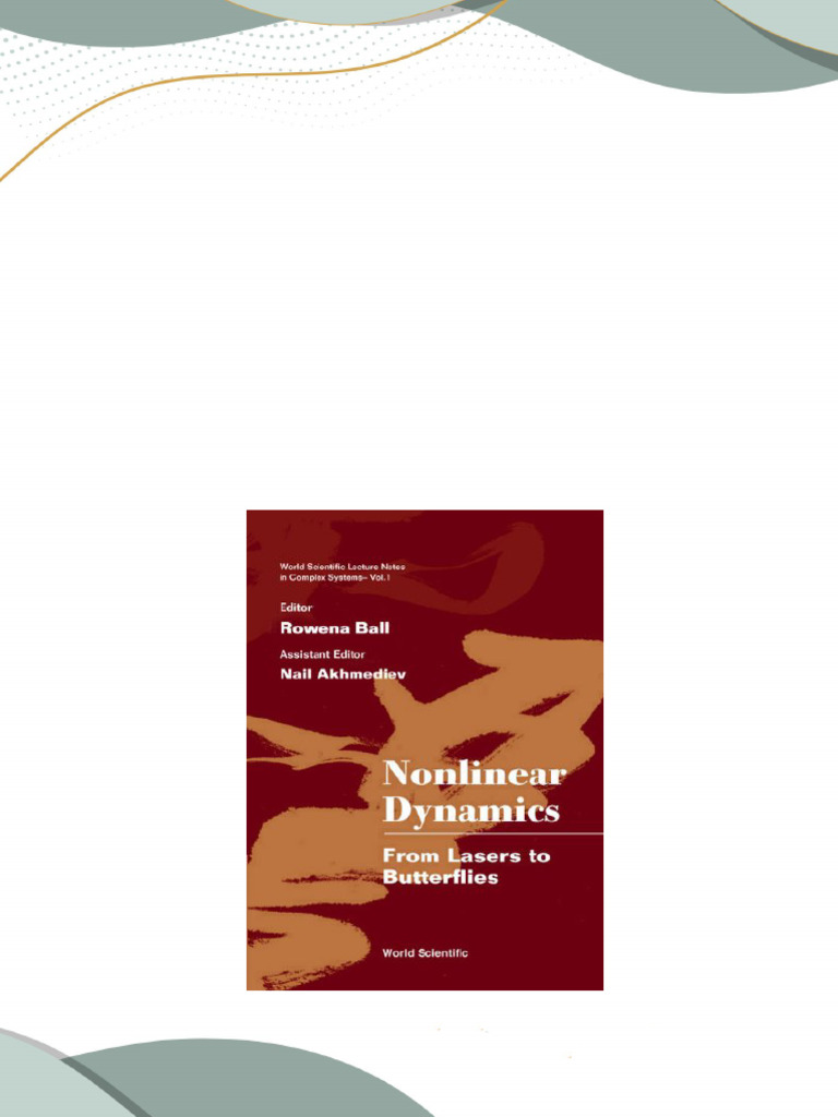 Nonlinear dynamics from lasers to butterflies selected lectures from