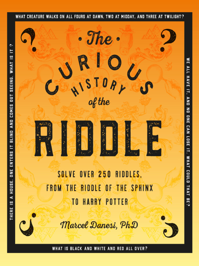 The Curious History of The Riddle - Solve Over 250 Riddles | PDF | Oedipus