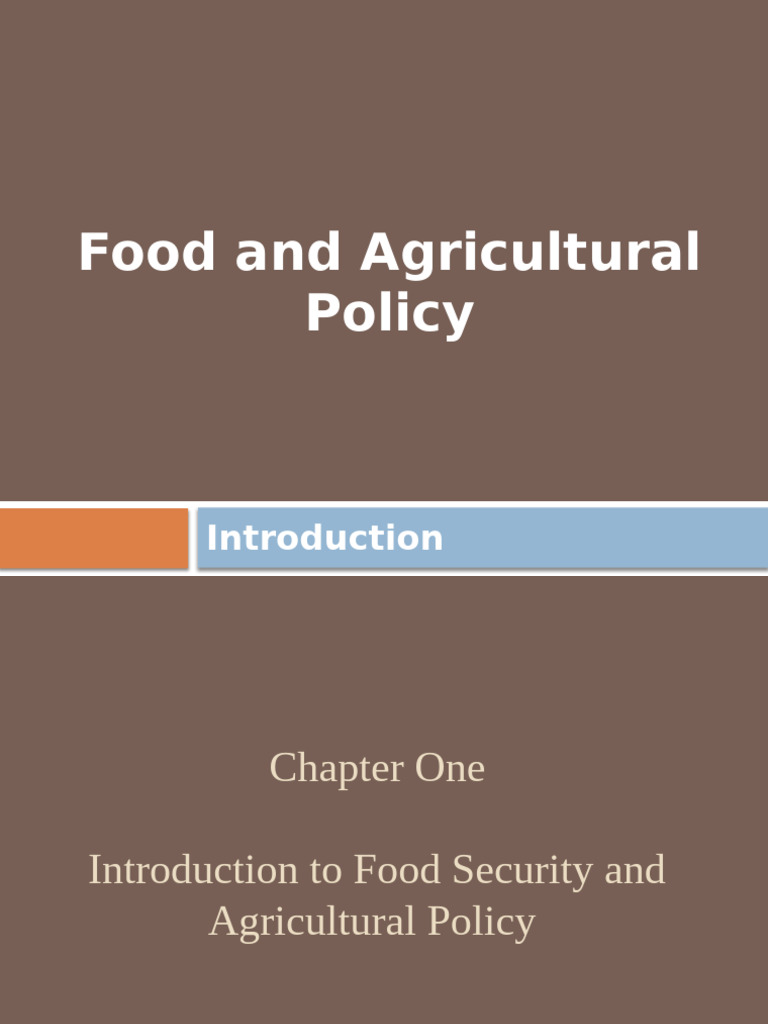 Understanding Agricultural Policy Goals | PDF | Food Security | Market ...