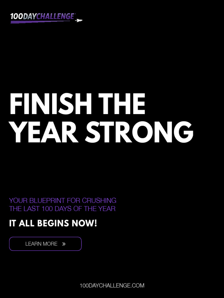 1 100 Day Challenge Summary Finish Strong | PDF | Economies