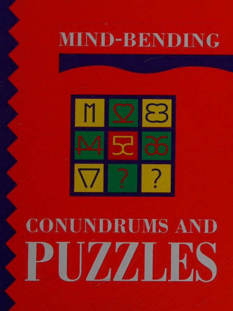 Mind-Bending Conundrums and Puzzles | PDF