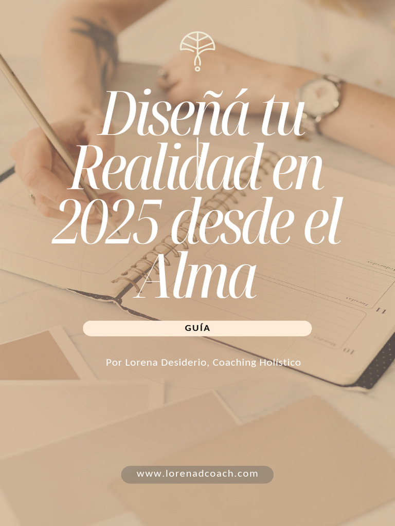 Diseña tu Realidad 2025 desde el Alma | PDF | Verdad | Amor