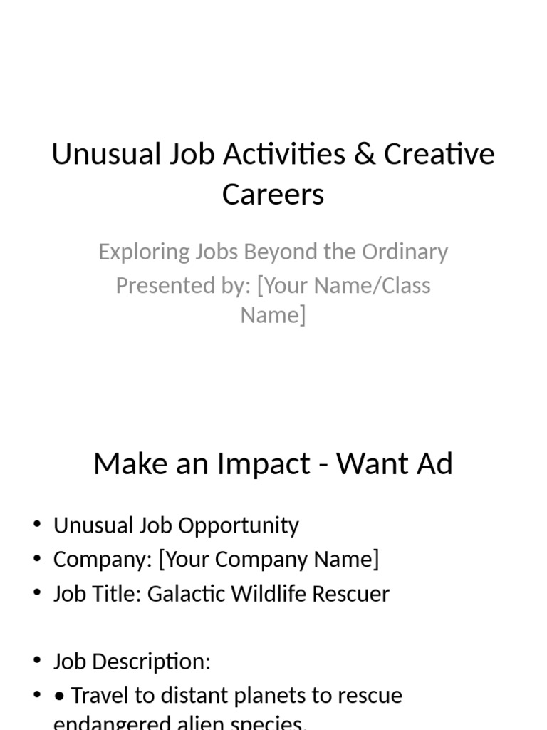 Exploring Extraordinary Unusual Jobs | PDF