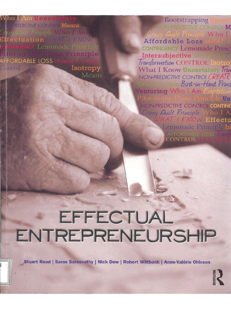 Full Book - Effectual Entrepreneurship Sara Sarasvathy | PDF