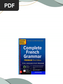 Download Complete Practice Makes Perfect: Complete French Grammar 3rd Edition Annie Heminway - eBook PDF PDF for All Chapters