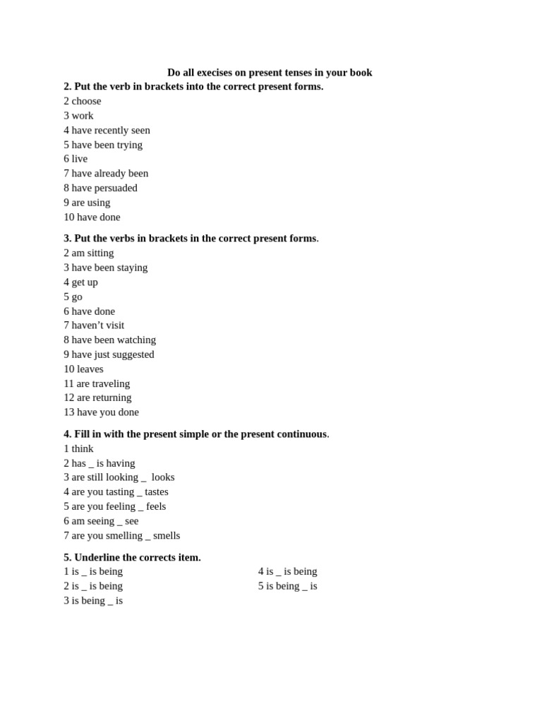Do all execises on present tenses in your book and past forms pdf