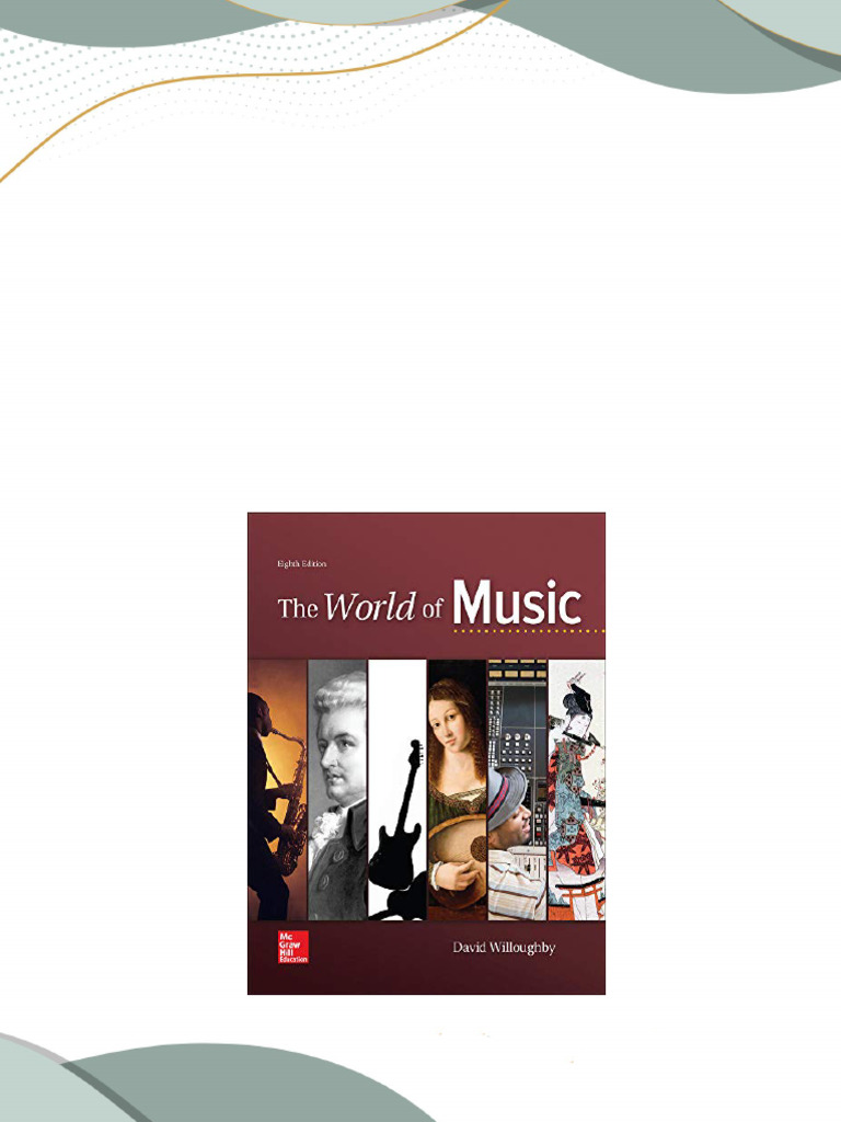 Get loose leaf for the world of music 8th edition willoughby ebook