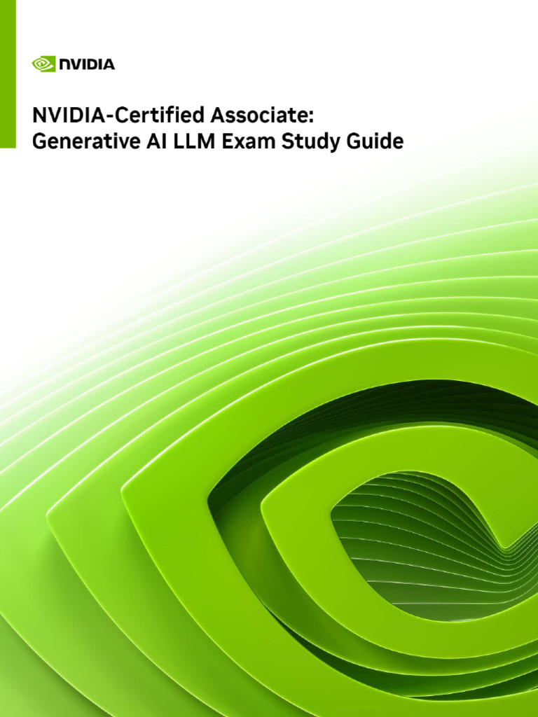 NVT Certification Exam Study Guide Gen Ai LLM 3262644 r7 Web | PDF