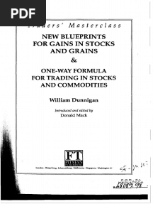 William Dunningan New Blueprints & One-Way Formula for Trading