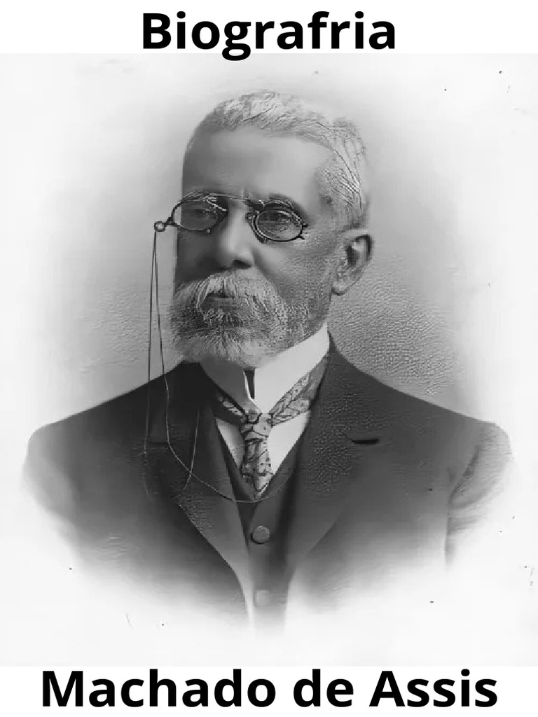 Nascimento de Machado de Assis: 1839 | PDF | Realismo (artes)