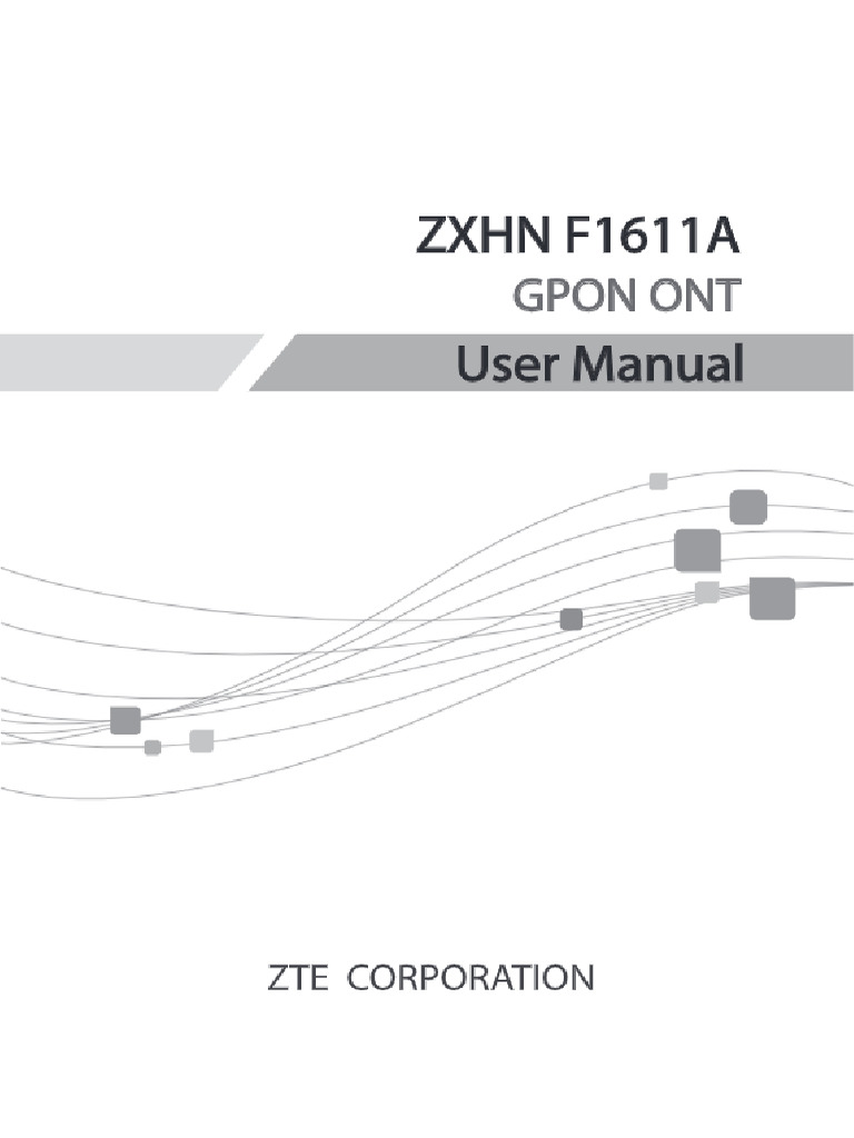 3.SJ-20240307160410-004-ZXHN F1611A (V1.0) GPON ONT User Manual ...