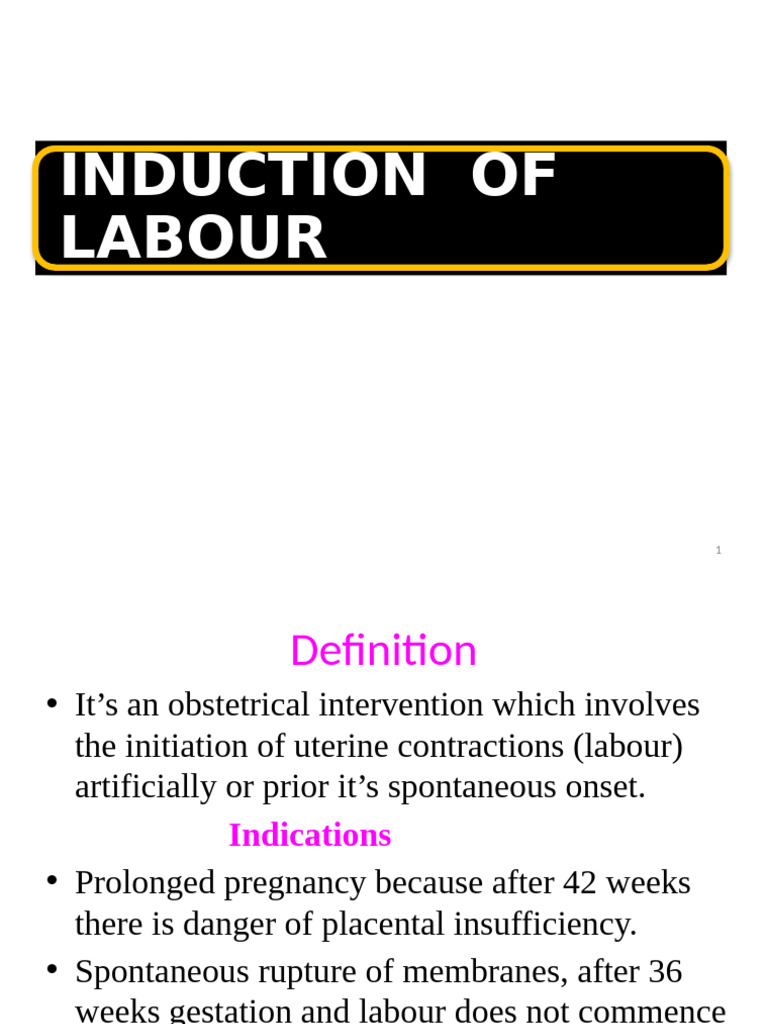 Induction of Labour: Methods & Guidelines | PDF | Childbirth | Human ...